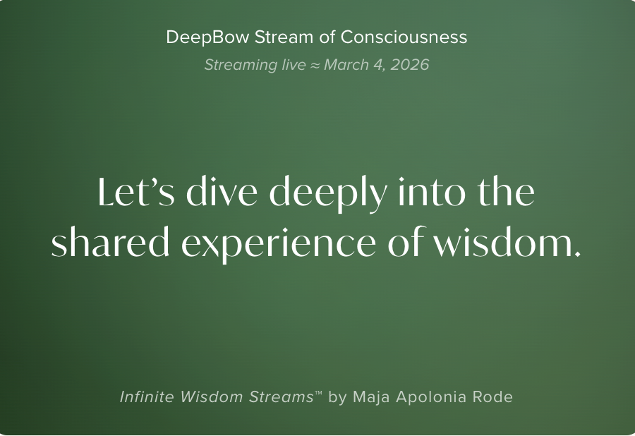 DeepBow Stream of Consciousness