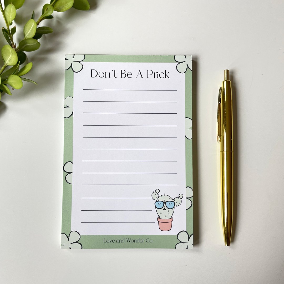 Don't Be A Prick Notepad