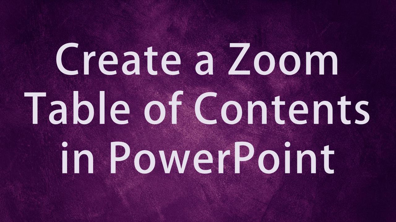 Create a zoom table of contents