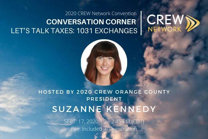 CONVERSATION CORNER Let’s Talk Taxes: 1031 Exchanges