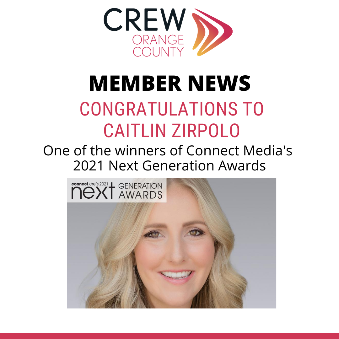 Congratulations to CREW Orange County member Caitlin Zirpolo, winner of a Connect Media Next Generation Award!