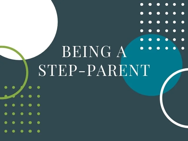 Being a Step Parent