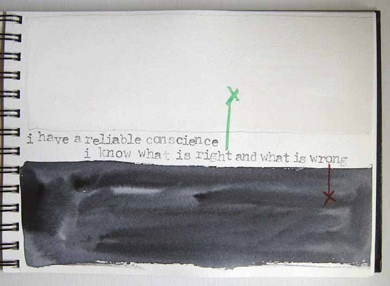 I have a reliable conscience. I know what is right and what is wrong.