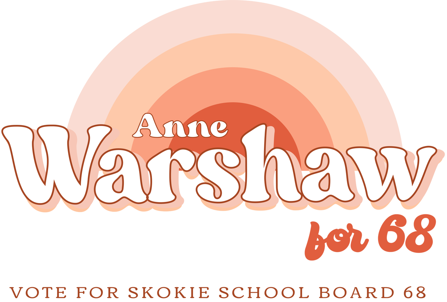 Anne Warshaw for Skokie District 68