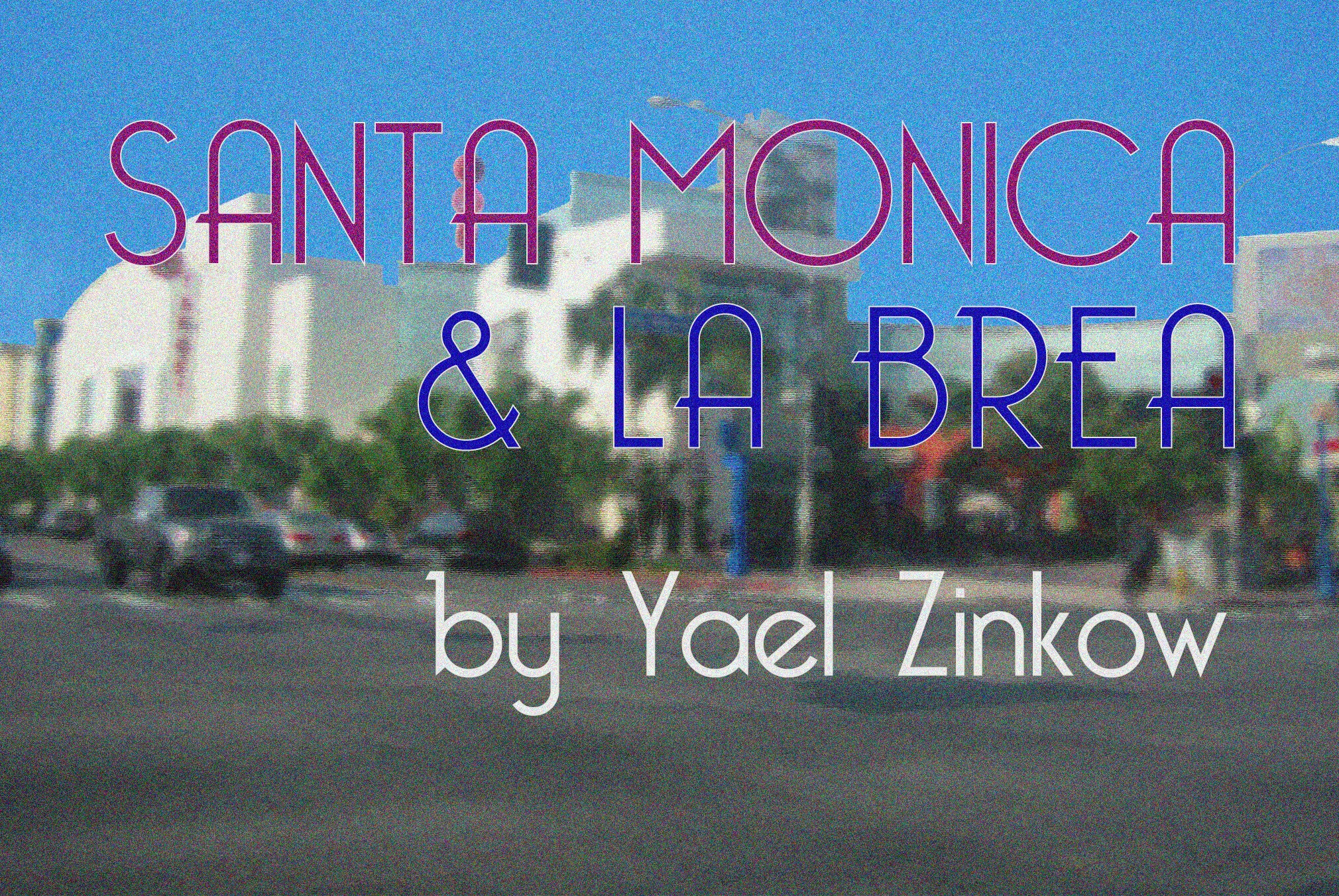 Santa Monica &amp; La Brea