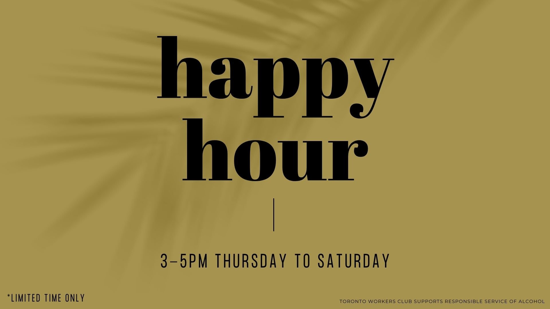 Happy Hour — Toronto Workers Club