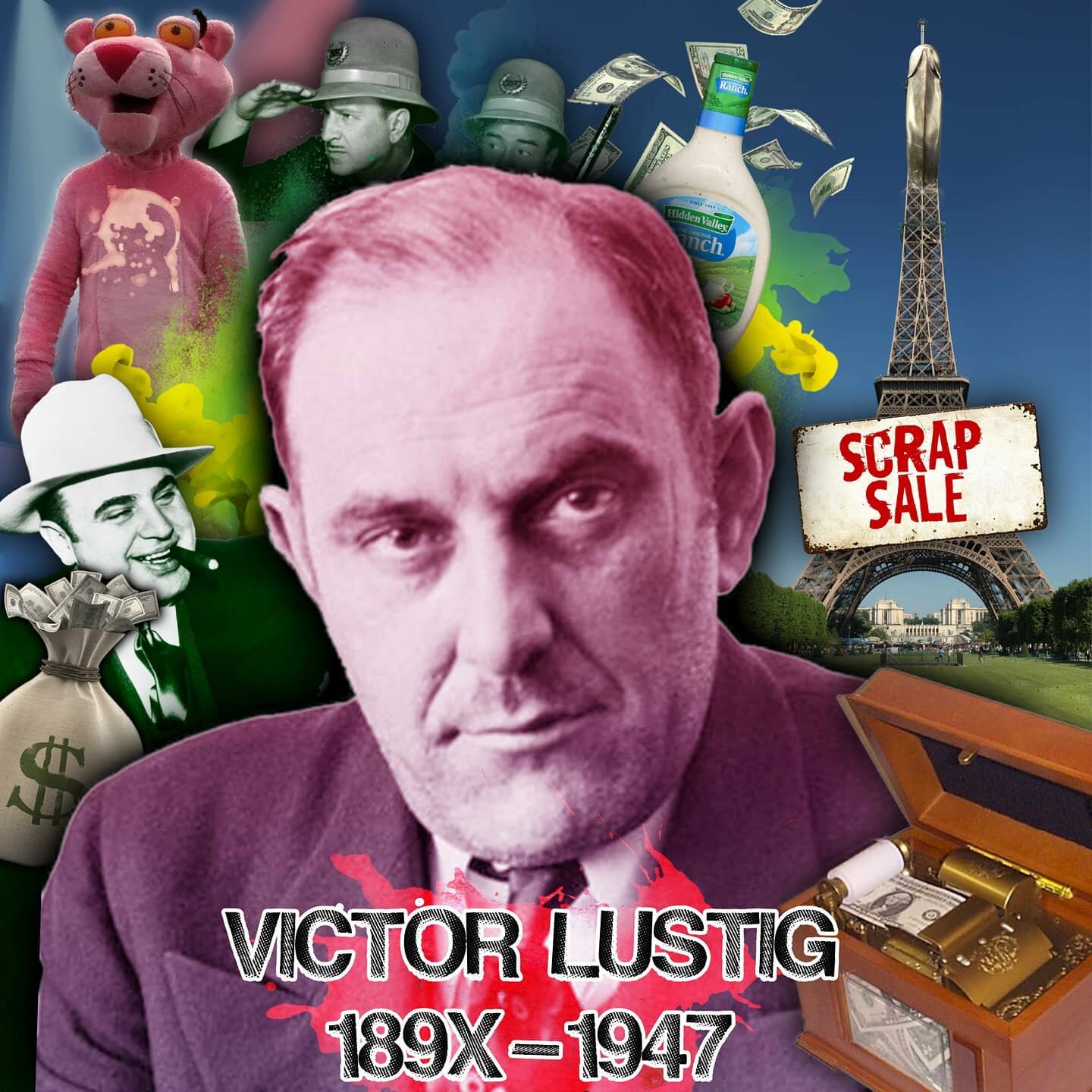 NEW EPISODE

Victor Lustig could talk his way out of a fleshy, hairy bag. This infamous cat burglar con many a man out of their fortunes including syphilitic sausage mobster Al Capone. This man was such a smooth talker he even 'sold' France's most ic