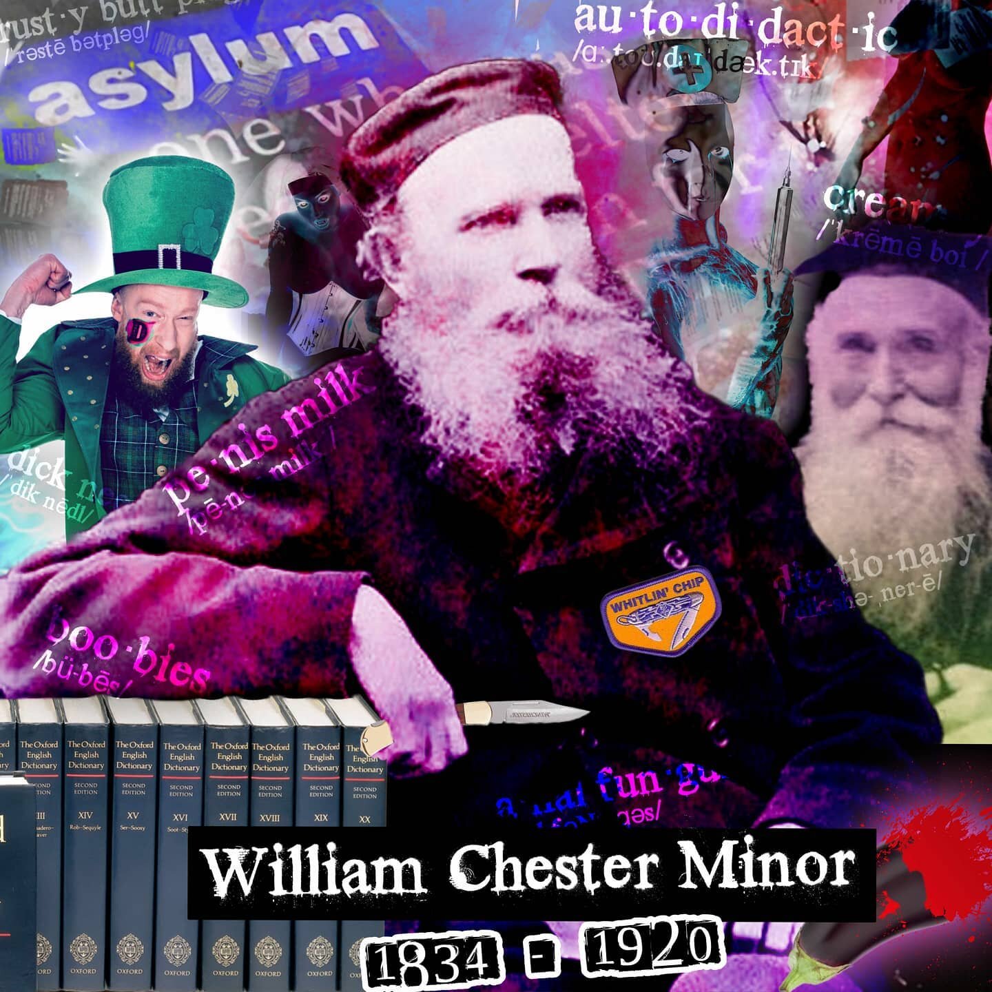 NEW EPISODE 

William Chester Minor was classically deranged monomaniac who was handy with words, handguns, and surgical instruments. He also majorly contributed to The Oxford English Dictionary, standardizing the proverbial urchin-molasses-fire that