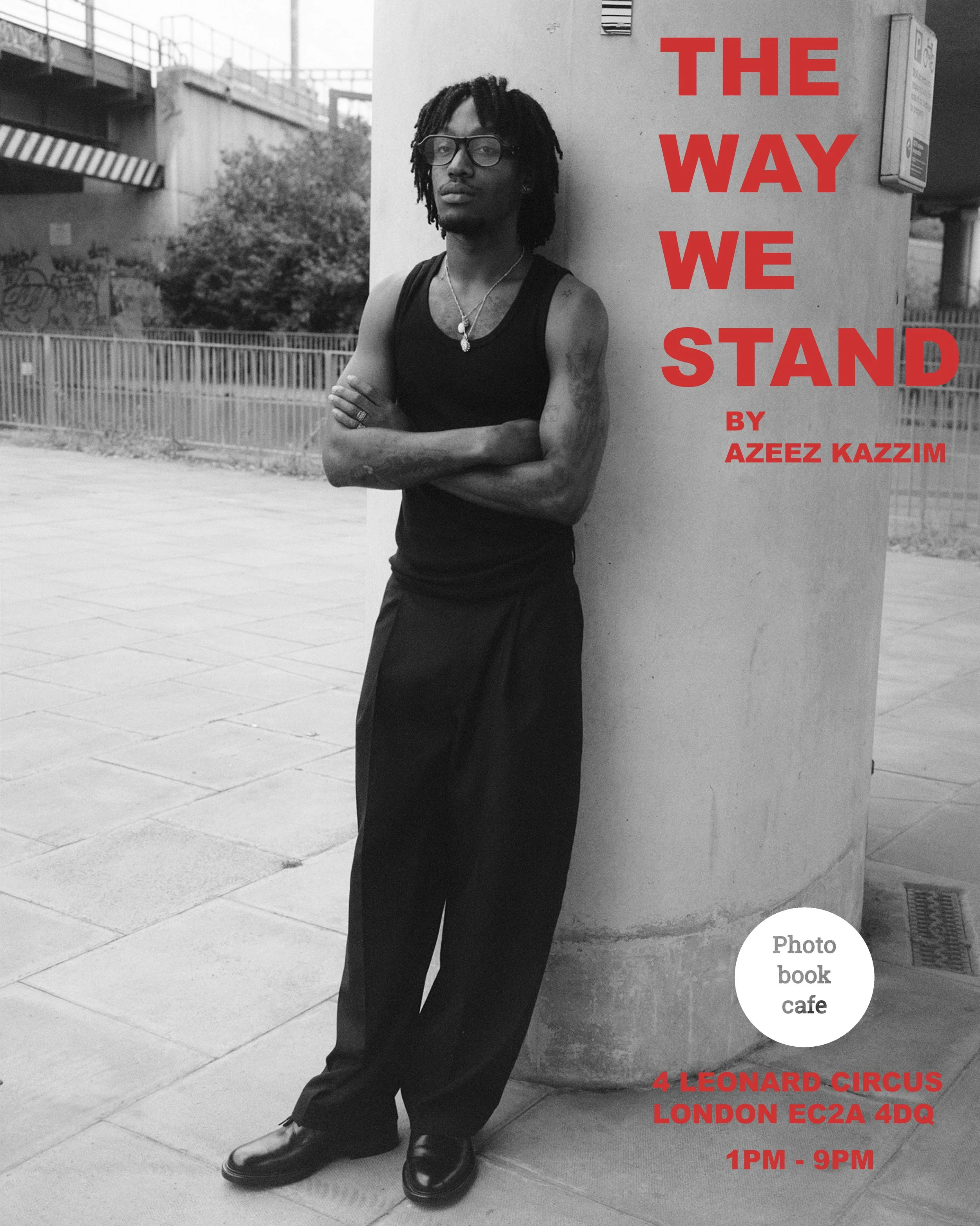The way we stand by Azeez Kazzim