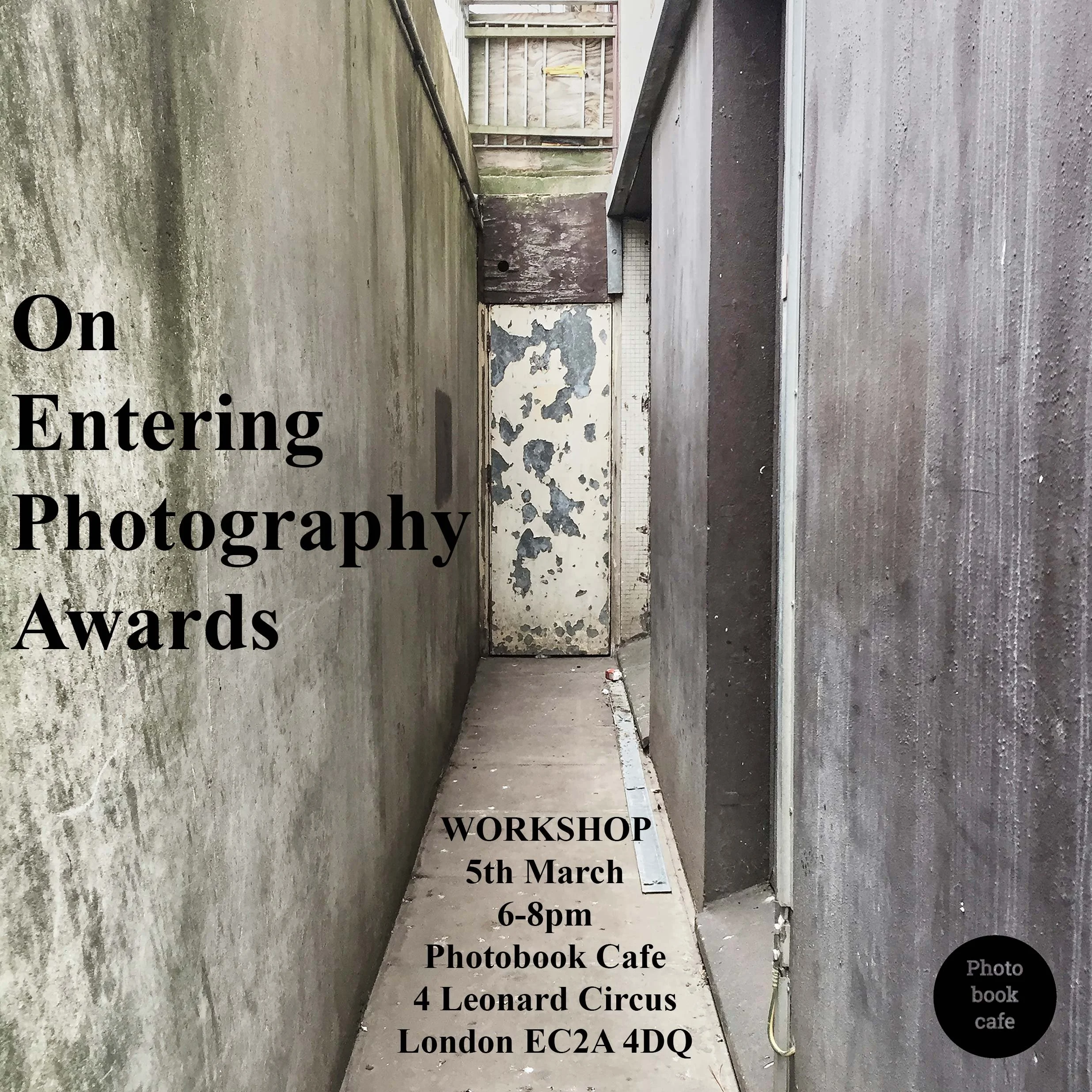 Workshop: On Entering Photography Awards by Wendy Carrig