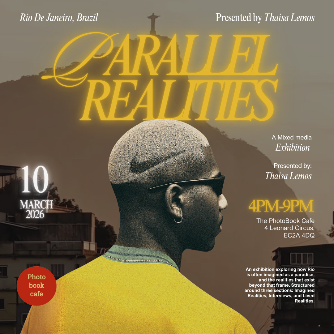 Exhibition - Parallel Realities: Rio De Janeiro by Thaisa Lemos