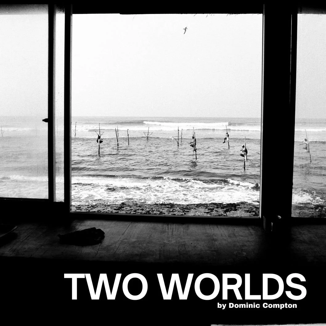 TWO WORLDS by Dominic Compton