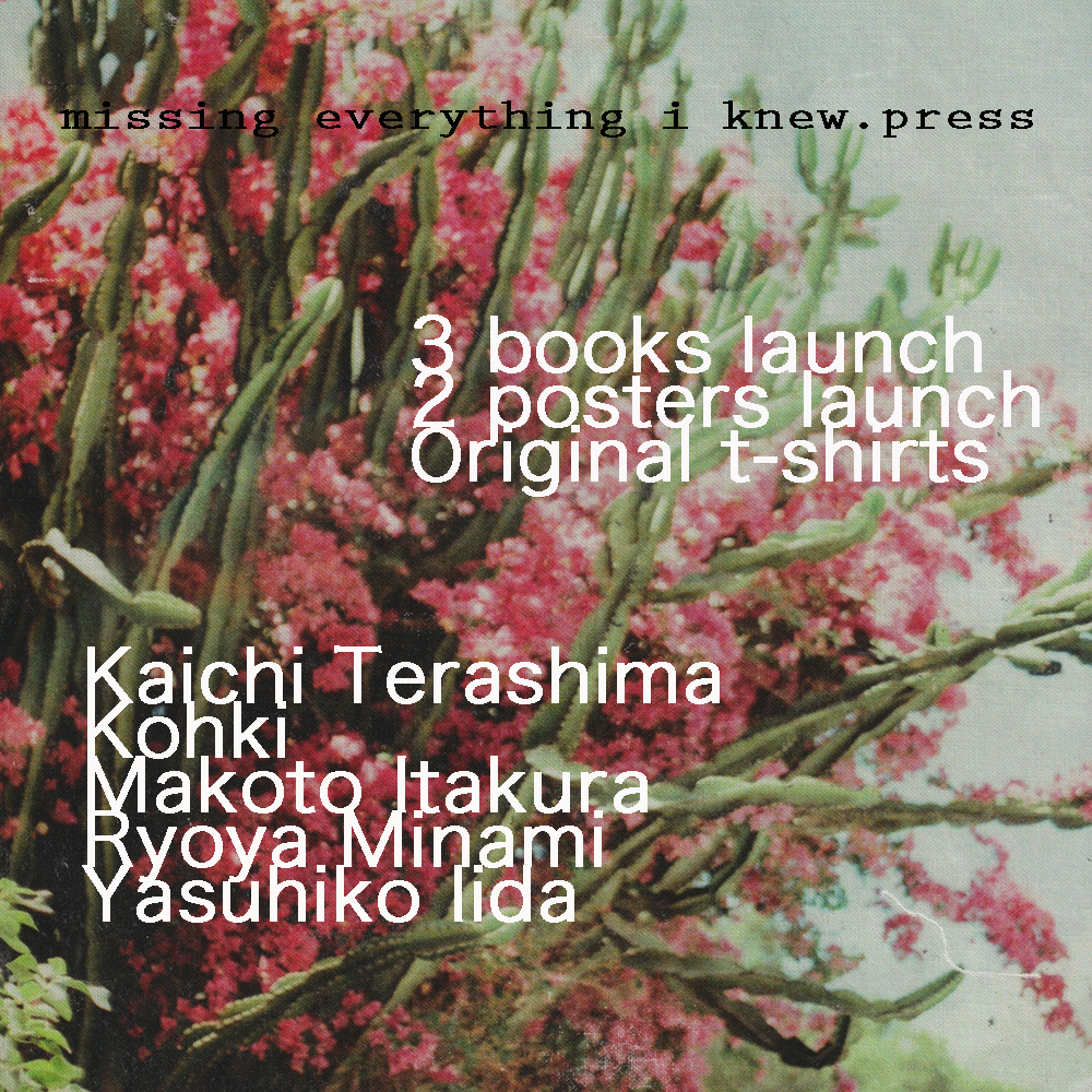 3books launch and 2 posters launch, by missing everything i knew