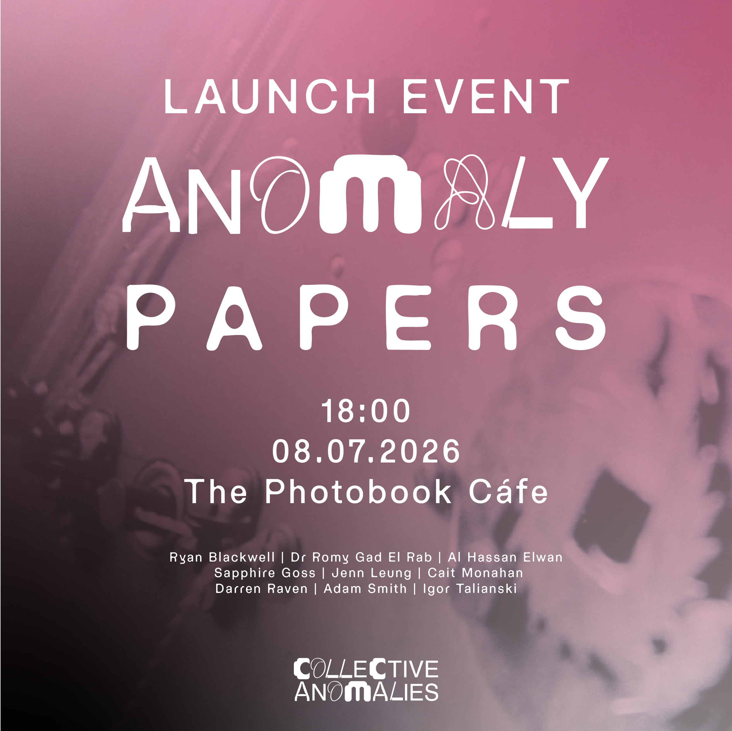 Magazine Launch: Anomaly Papers by Collective Anomalies