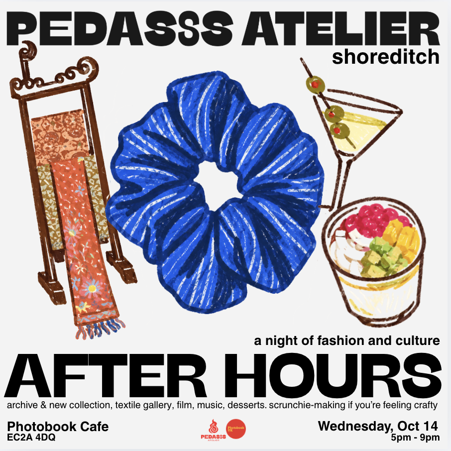 Fashion & Culture Night: After Hours by PEDASSS ATELIER