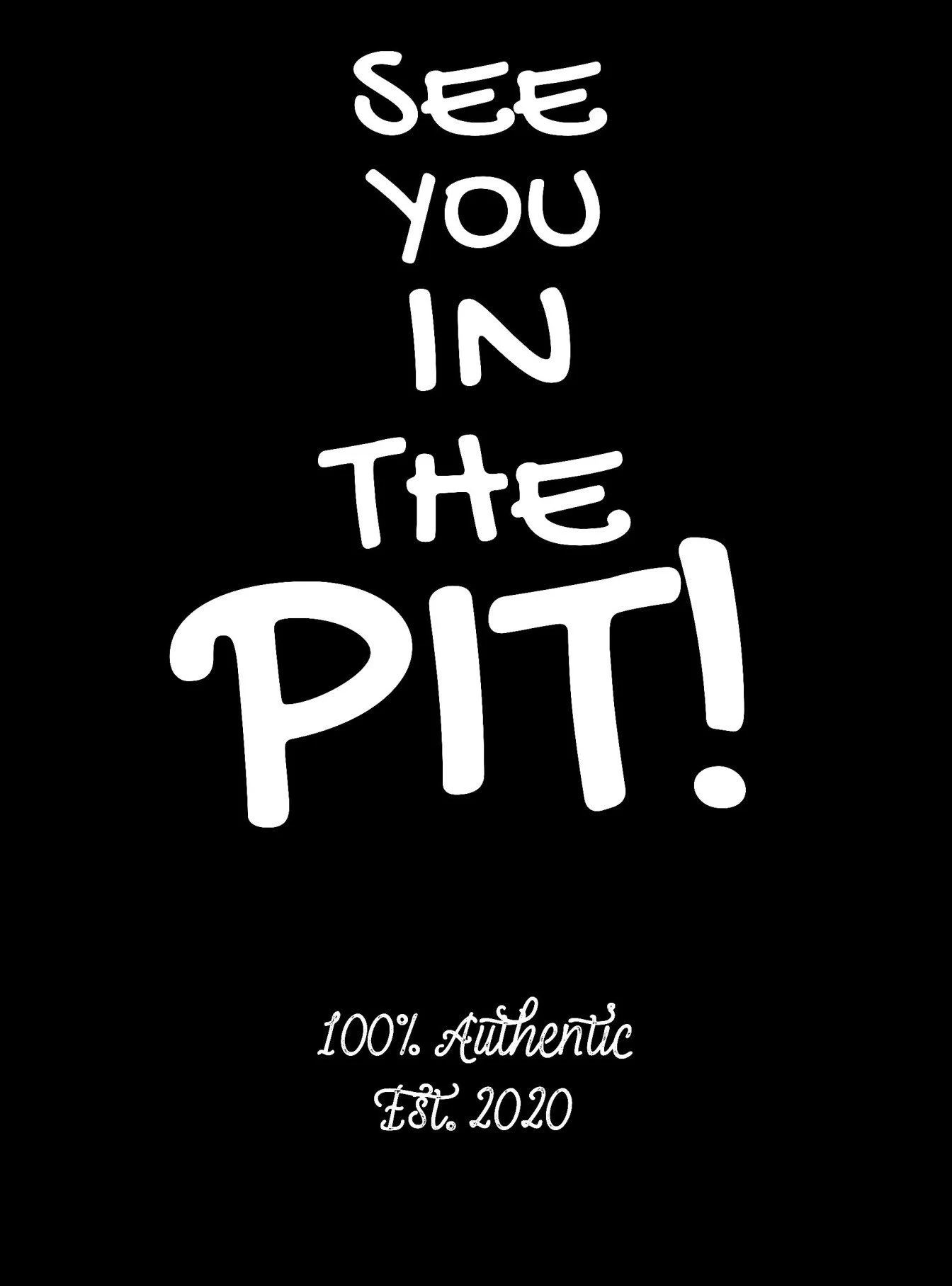 AMA see you in the pit.jpg