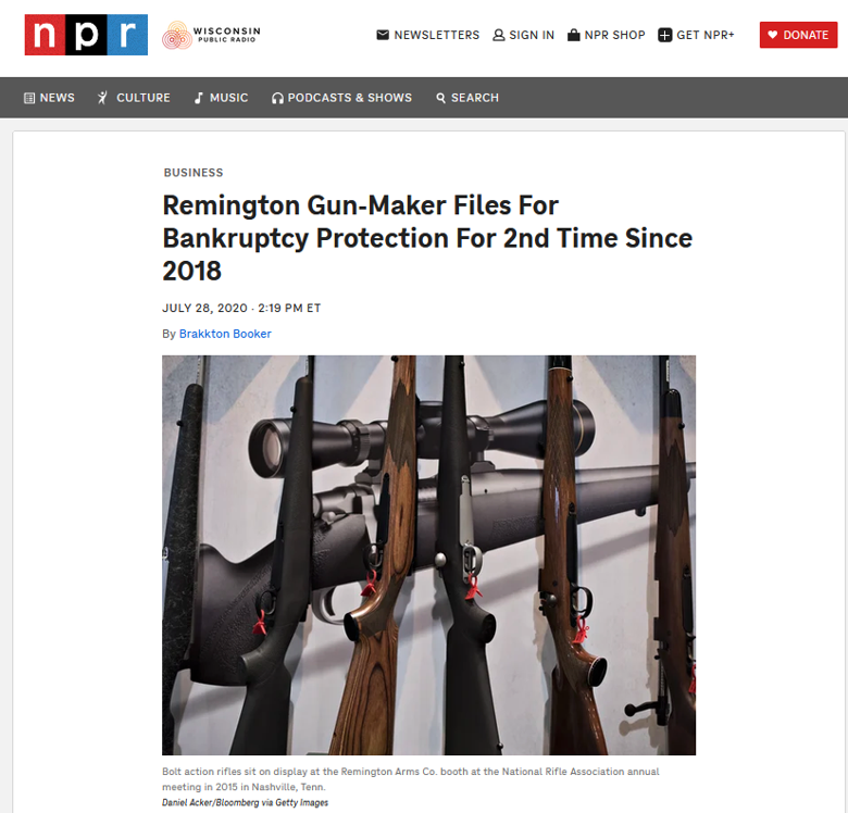 Remington: Gun Sales Were Booming. So How Did America’s Oldest Gunmaker Go Bankrupt?