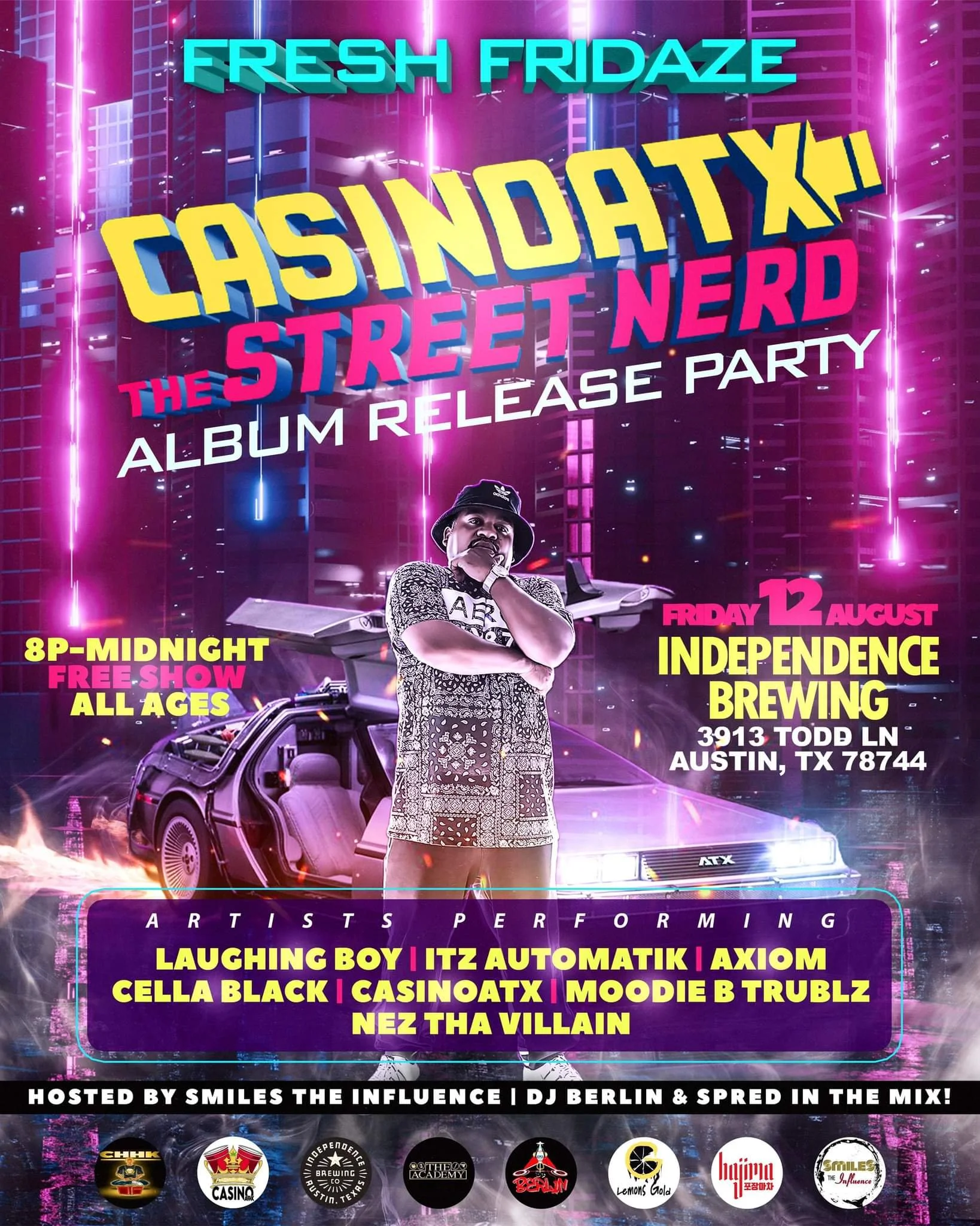 August Fresh Fridaze Streetnerd Album Release Party