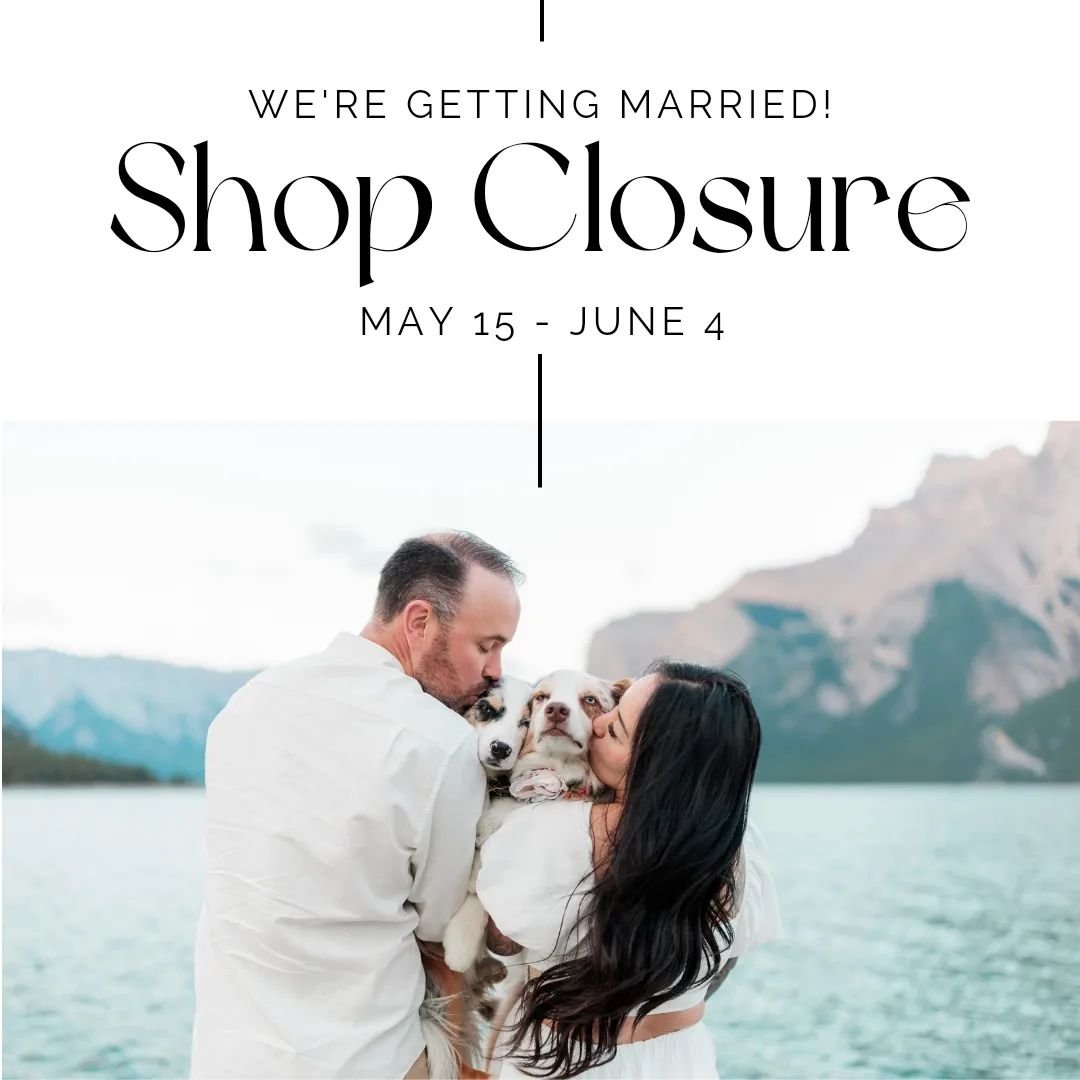 🚨 UPCOMING SHOP CLOSURE 🚨
MAY 15 - JUNE 3

We are heading off to get married! 👰🏻&zwj;♀️🤵🏼&zwj;♂️ Last day for orders is Wednesday May 15th. All orders placed after the 15th will be fulfilled upon our return on June 3rd 🫶🏼

As a token of our g