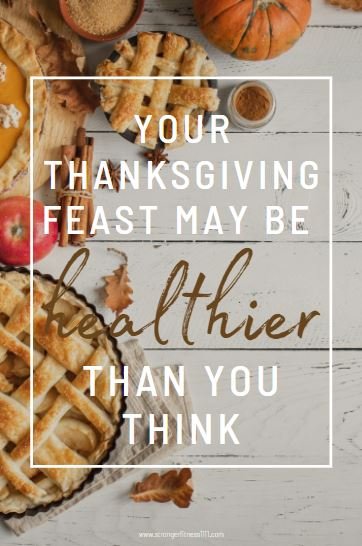 Your Thanksgiving Feast Might Be Healthier Than You Think