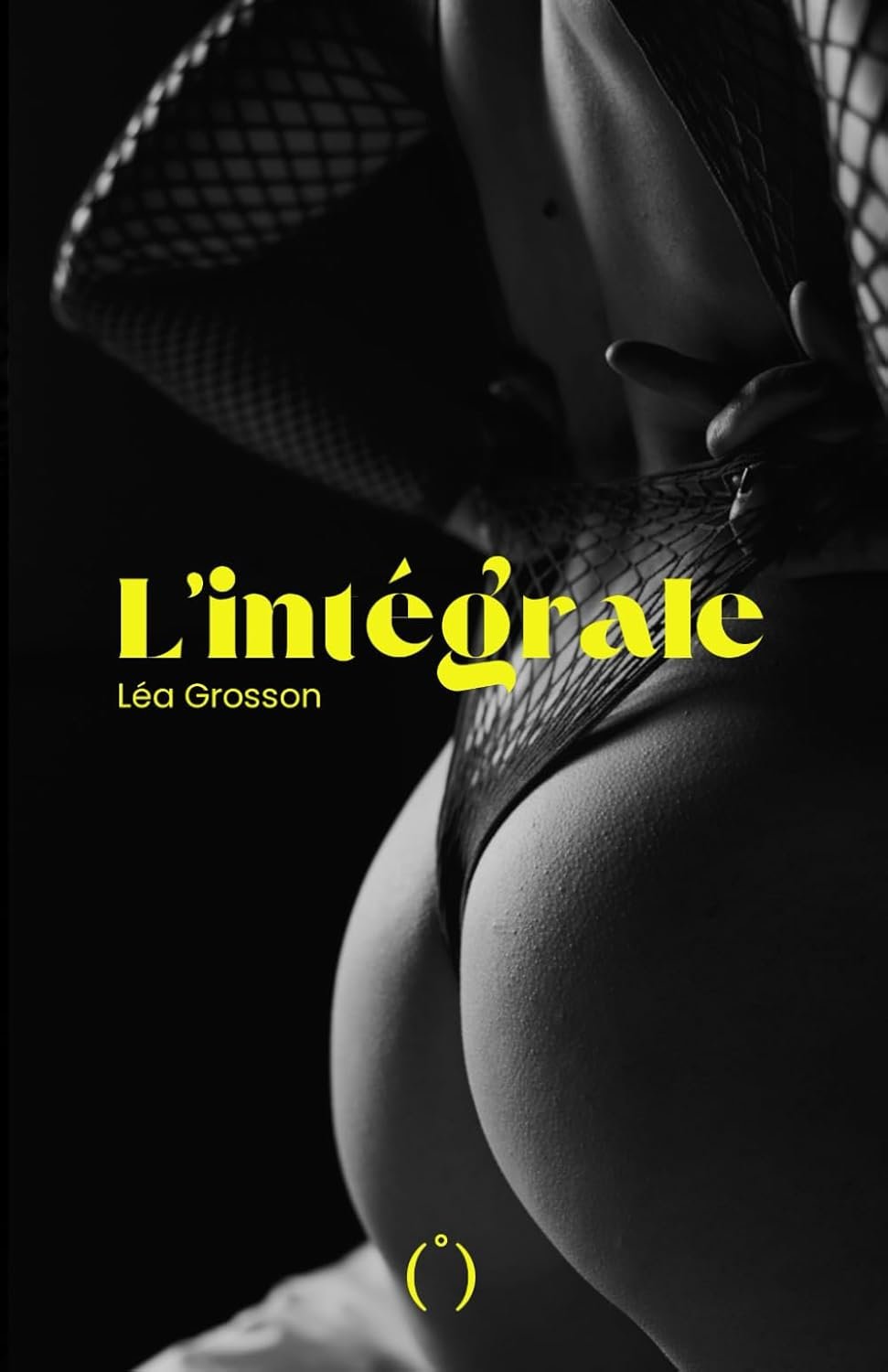 L'intégrale : Tome (I), Tome (II), Tome (III)