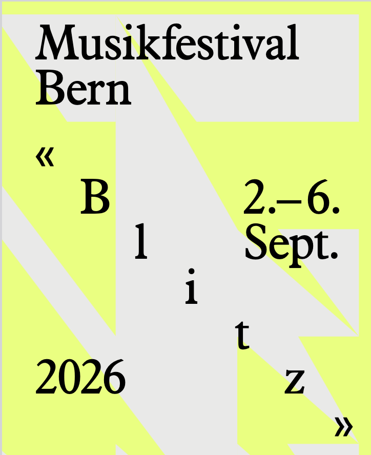 Musikfestival Bern – Konzerte, Installationen, Performances, Spaziergänge und Gespräche zum Blitz. Mit James Dillon, Sinfonietta Basel uvm.