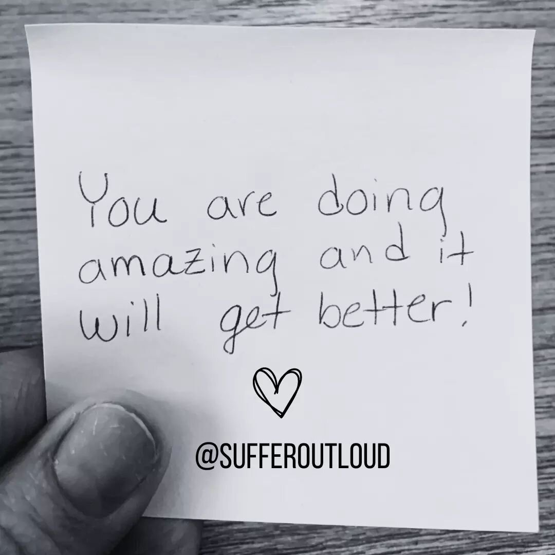 I wrote a similar note at the top of my to-do list for the week and wanted to share here just in case anyone else needed it. It will get better. It will. You're not alone in this. I'm right there with you. 💙💙 

#sufferoutloud #montana