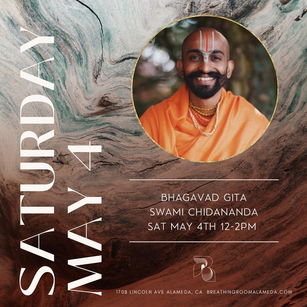 This Saturday! May 4th 12-2pm 📿 
Join visiting teacher Swami Chidananda, a spiritual educator and monk initiated, holding the distinguished title of Swami, as he offers wisdom on the essence of Yoga philosophy, the principles of karma and dharma, te