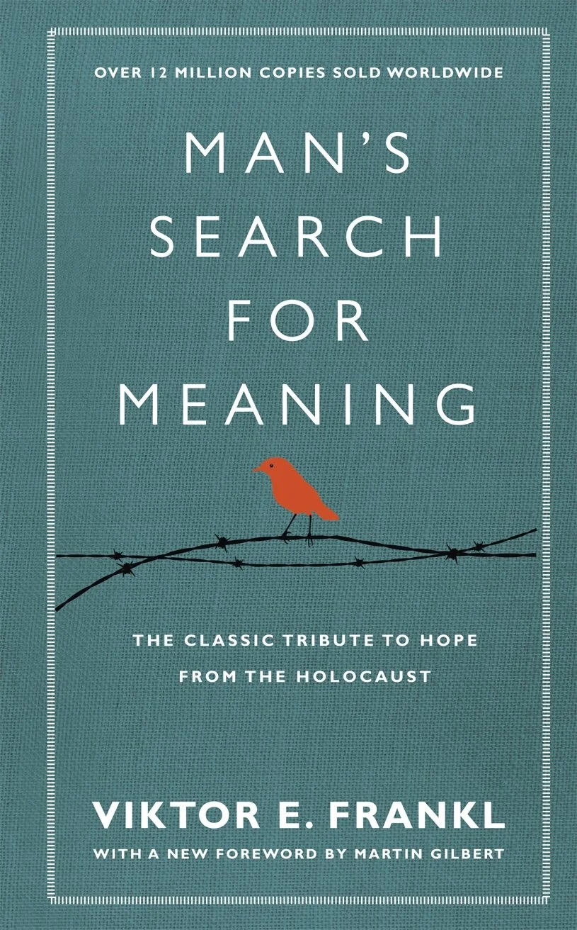 Man's Search for Meaning