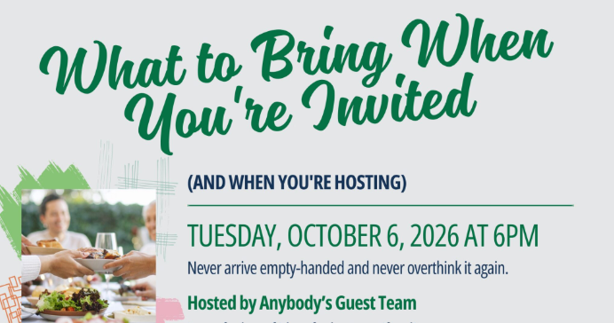 Anybody's Guest: What to Bring When You're Invited