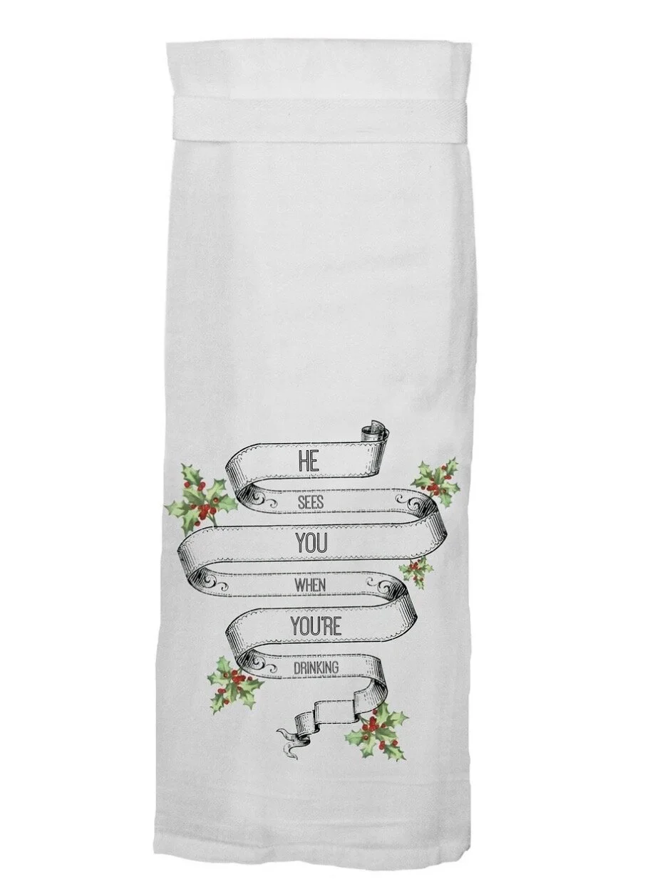 'He Sees You When You're Drinking' Towel