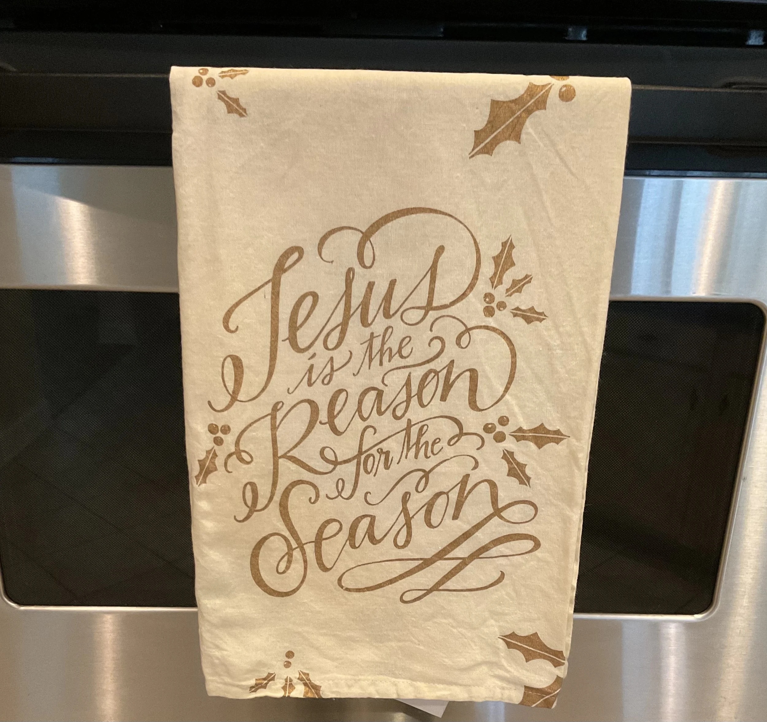 ‘Jesus Is The Reason’ Kitchen Towel