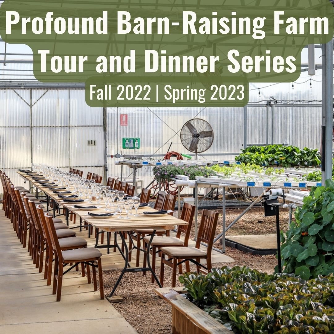 November "Barn-Raising” Farm Tour & Greenhouse Dinner