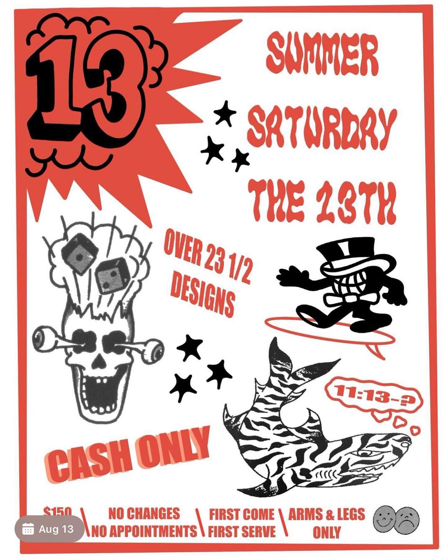 BAD NEWS!  There are no more Friday the 13ths in 2022.  GREAT NEWS!  We got you covered!  Walk in on the worlds first ever SATURDAY THE 13TH flash event!
We will not post the flash until the day of the event.  All designs are available in black or co