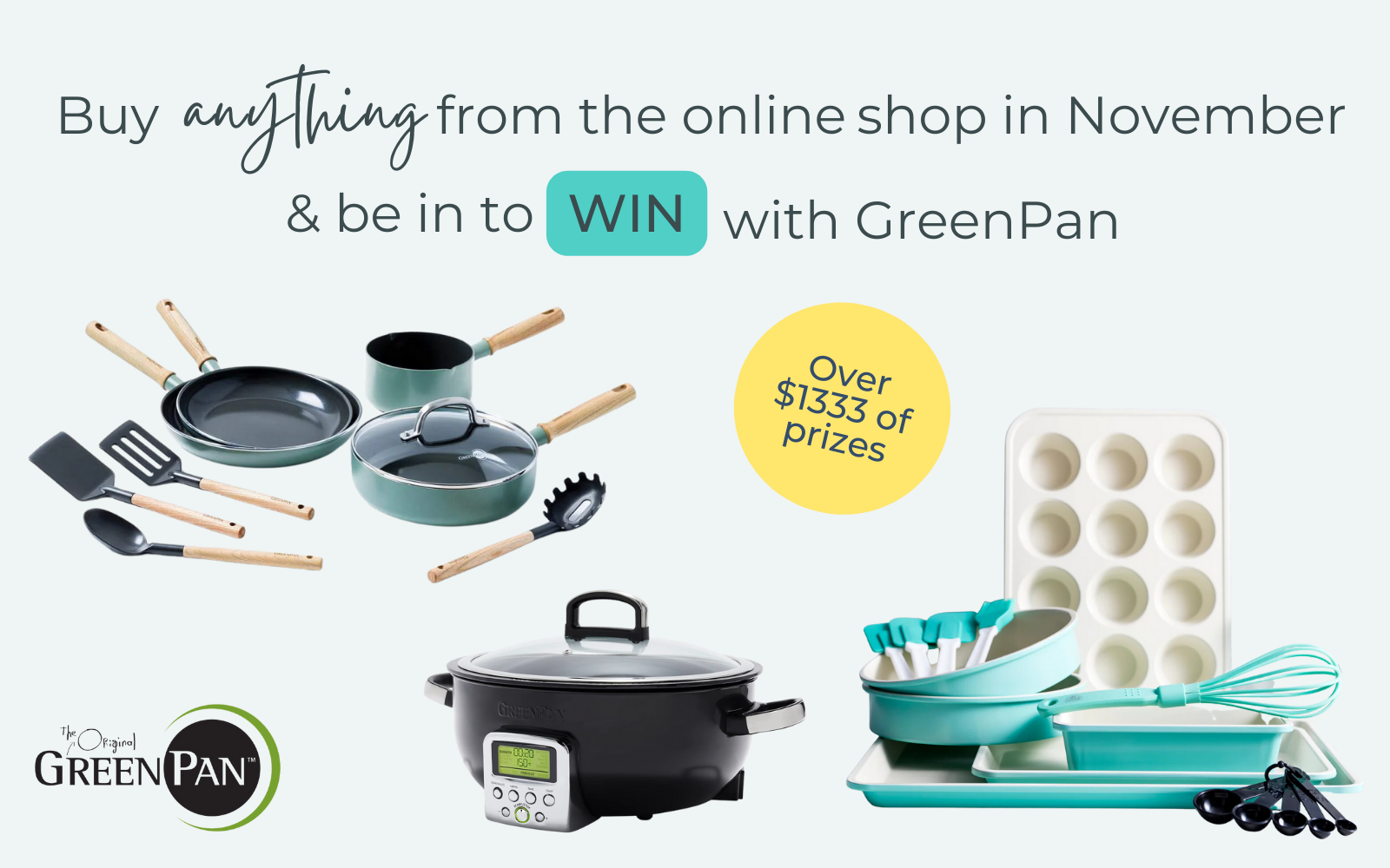 WIN an amazing GreenPan prize - Non-Stick Healthy Cookware and Baking Sets  - Claire Turnbull NZ — Claire Turnbull