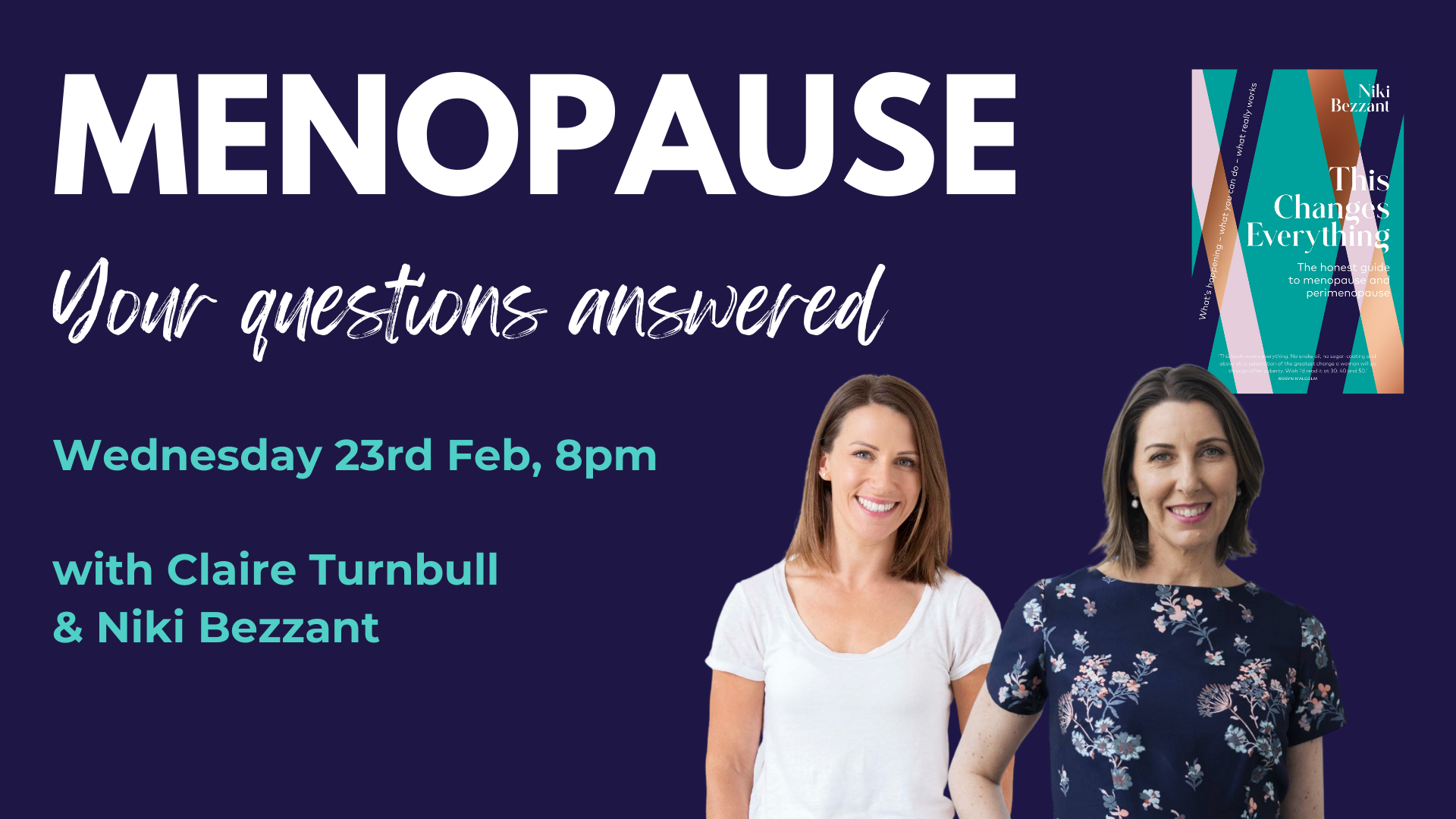 Menopause your questions answered — Claire Turnbull