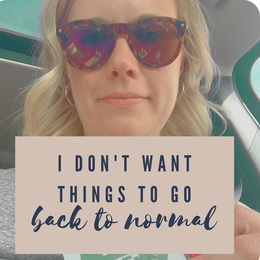 As I see all of my friends and family starting to get their vaccines, the conversation naturally shifts to &quot;I can't wait until things to back to normal&quot;. 

But for me. I don't feel that way. 

&quot;Back to normal&quot; implies the past. It