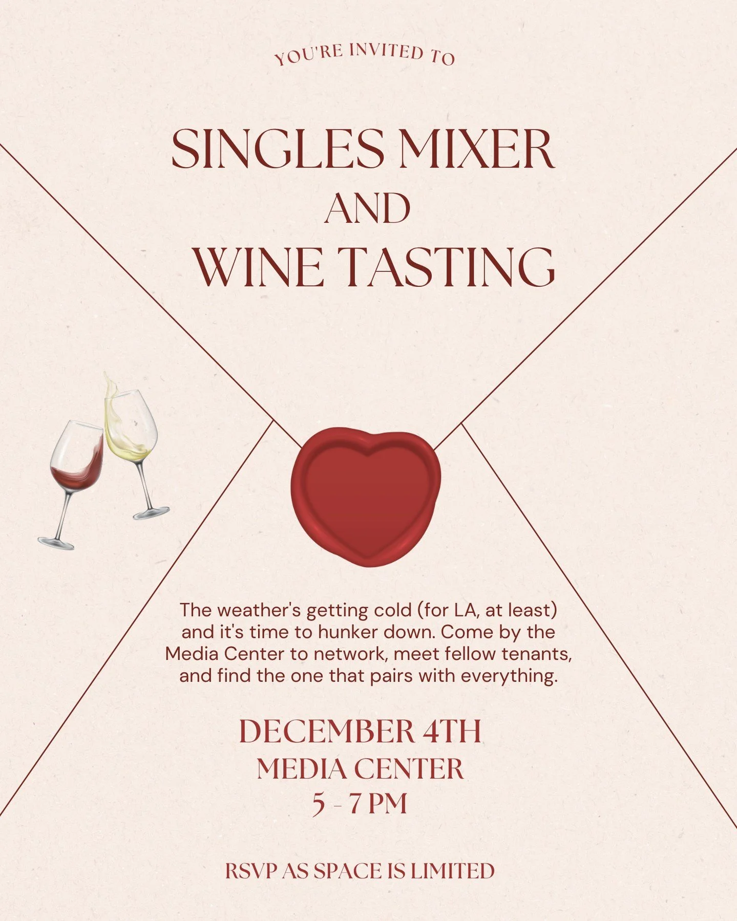 Weather's getting colder and it's time to hunker down. Come by the Media Center on December 4th to network, meet fellow tenants and find your next favorite wine.