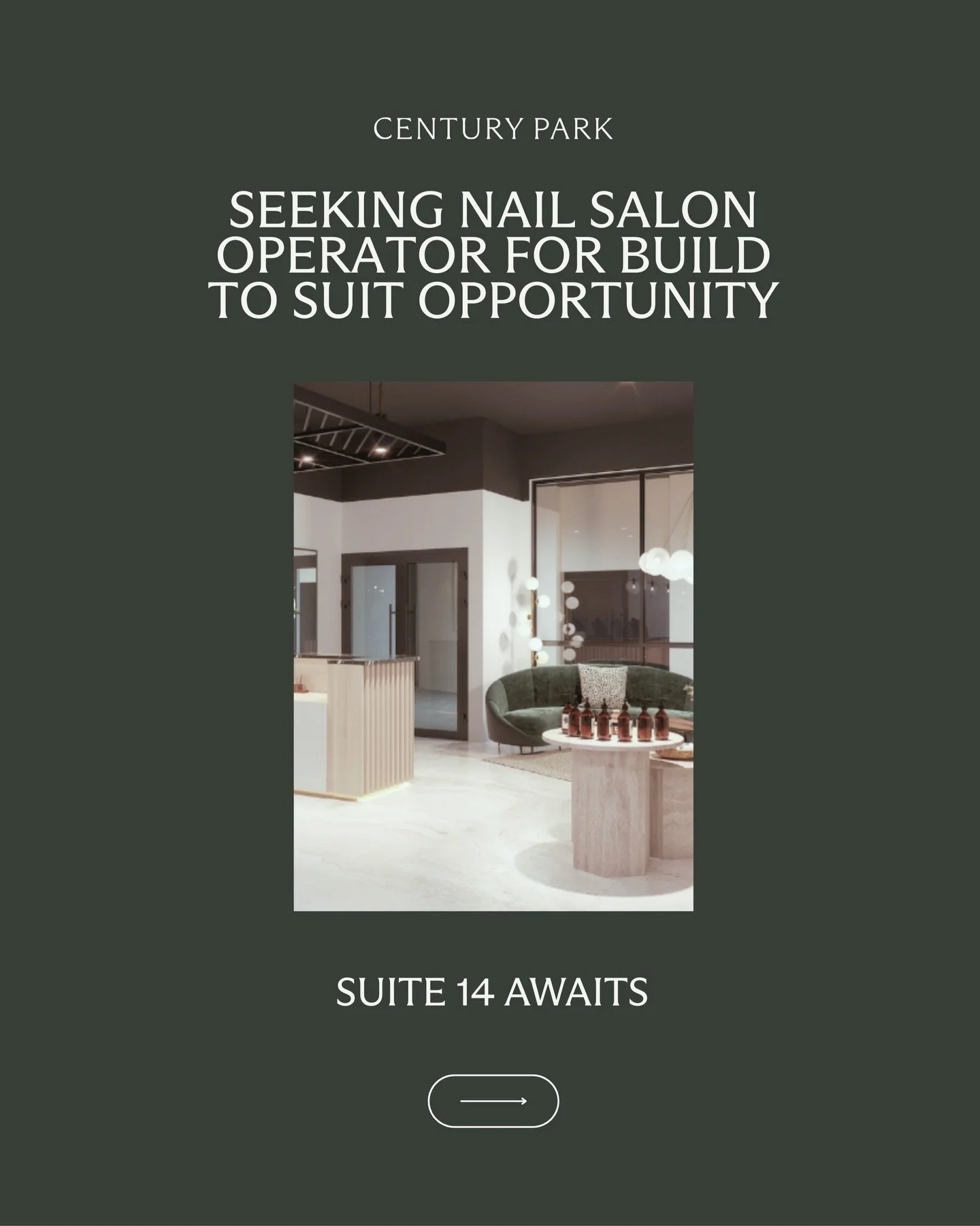 Suite 14 at Century Park offers 1,355 RSF in a build-to-suit space ideal for a nail salon or retail concept &mdash; surrounded by elevated workplace experiences, premier amenities, and a thriving campus community.

Ready to join Century Park?
Email u