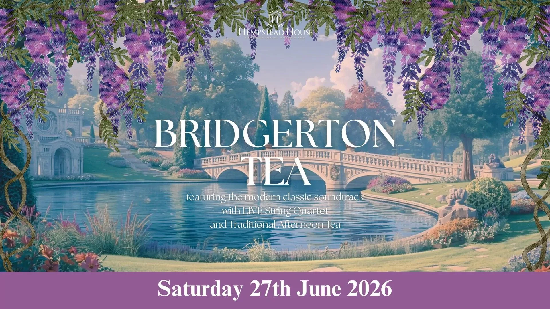 BRIDGERTON HIGH TEA @ HEMPSTEAD HOUSE - 27th JUNE 26