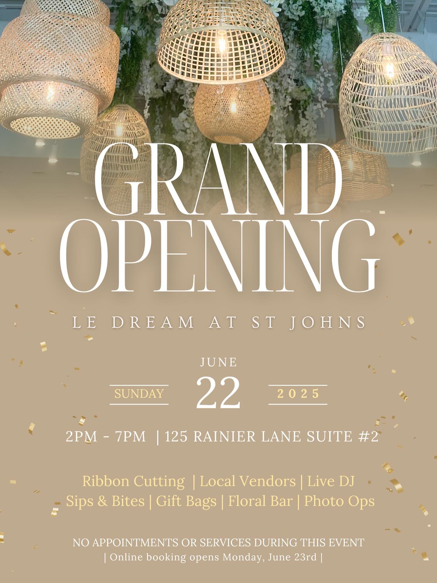 ✨ You&rsquo;re officially invited! ✂️🎉
Join us for the Grand Opening of Le Dream at St. Johns on Sunday, June 22nd! 

We&rsquo;re celebrating with:
✨ Ribbon cutting
🍾 Sips &amp; bites
🎶 Live DJ
🎁 Gift bags
📸 Floral bar &amp; photo ops
🛍️ Your f
