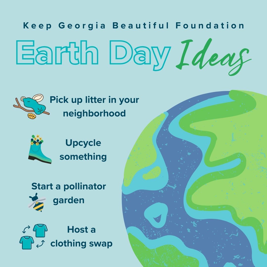 It's not too late to make your day a green one! Honor the planet and all it does for us by engaging in one of our fun ideas. 

#keepgeorgiabeautifulfoundation #keepgeorgiabeautiful #earthday #earthday2024 #loveourplanet #savetheplanet #dobeautifulthi