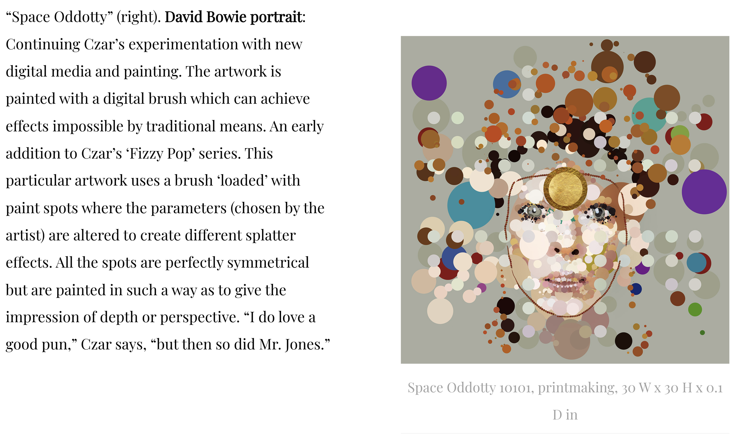 Space Oddotty, fizzy pop Artwork by Czar Catstick, An abstract digital portrait of David Bowie composed of colored circles and paint spots, resembling his iconic facial features with jewelry accessories, against a neutral gray background.
