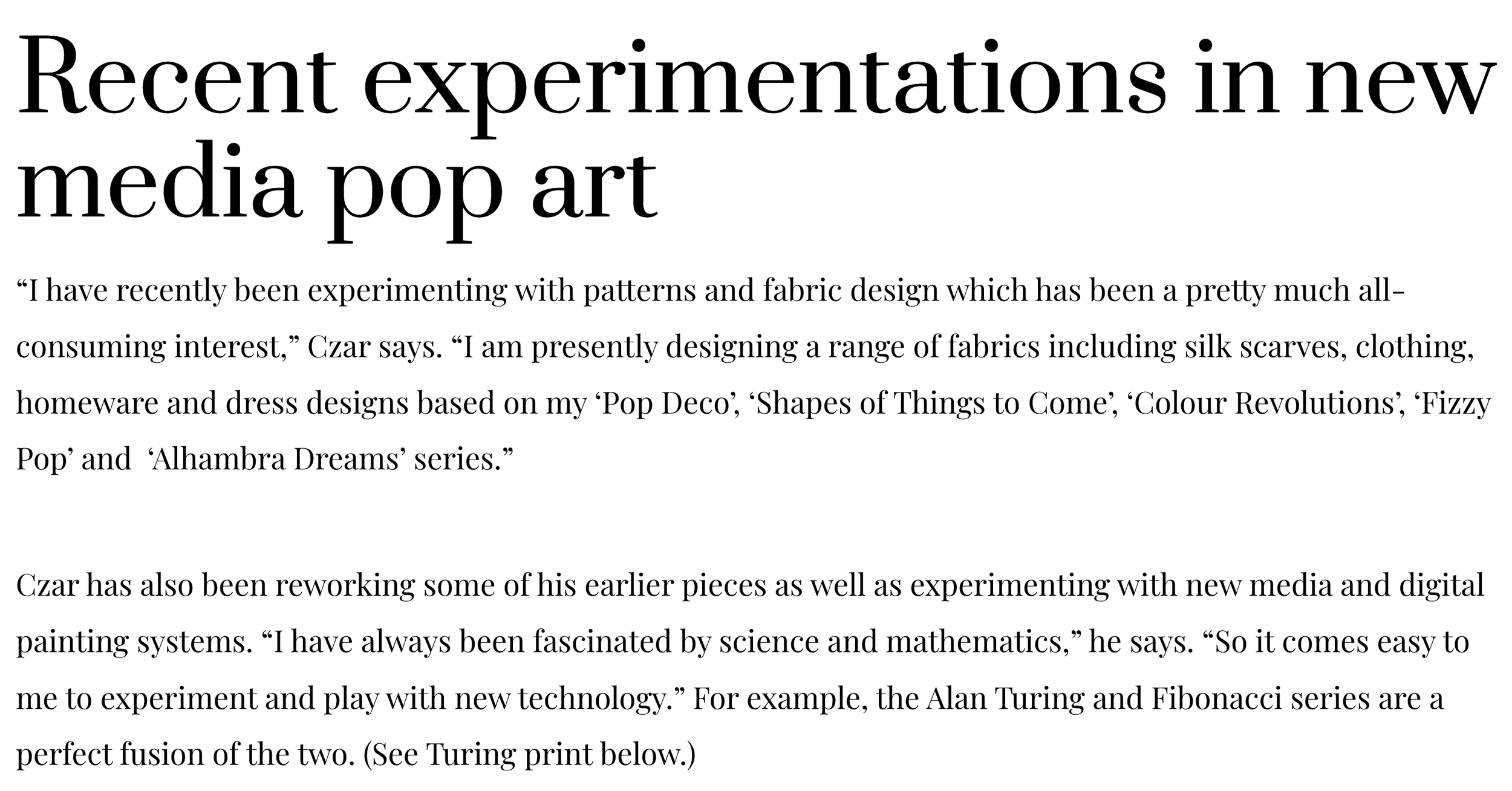 Interview, Obsessed with Art, text about recent experiments in new media pop art with quotes from Czar Catstick and mention of science, mathematics, and digital painting systems.