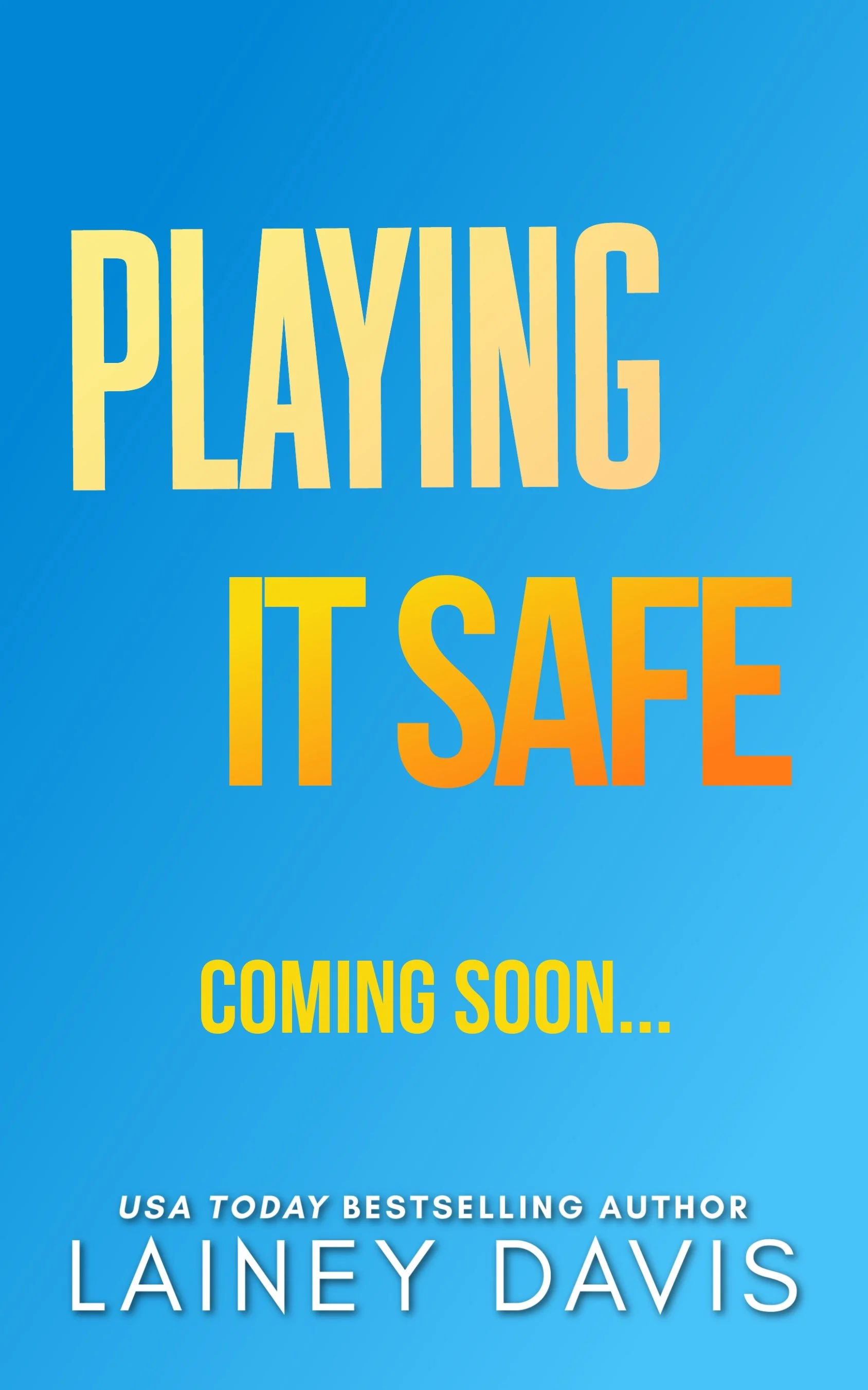 playing it safe placeholder.jpg