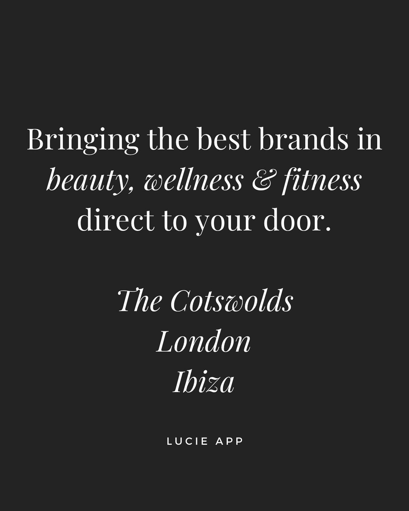 Bringing the best brands in beauty, wellness &amp; fitness direct to your door.

| THE COTSWOLDS | LONDON | IBIZA |

#LucieAtHome #LucieApp