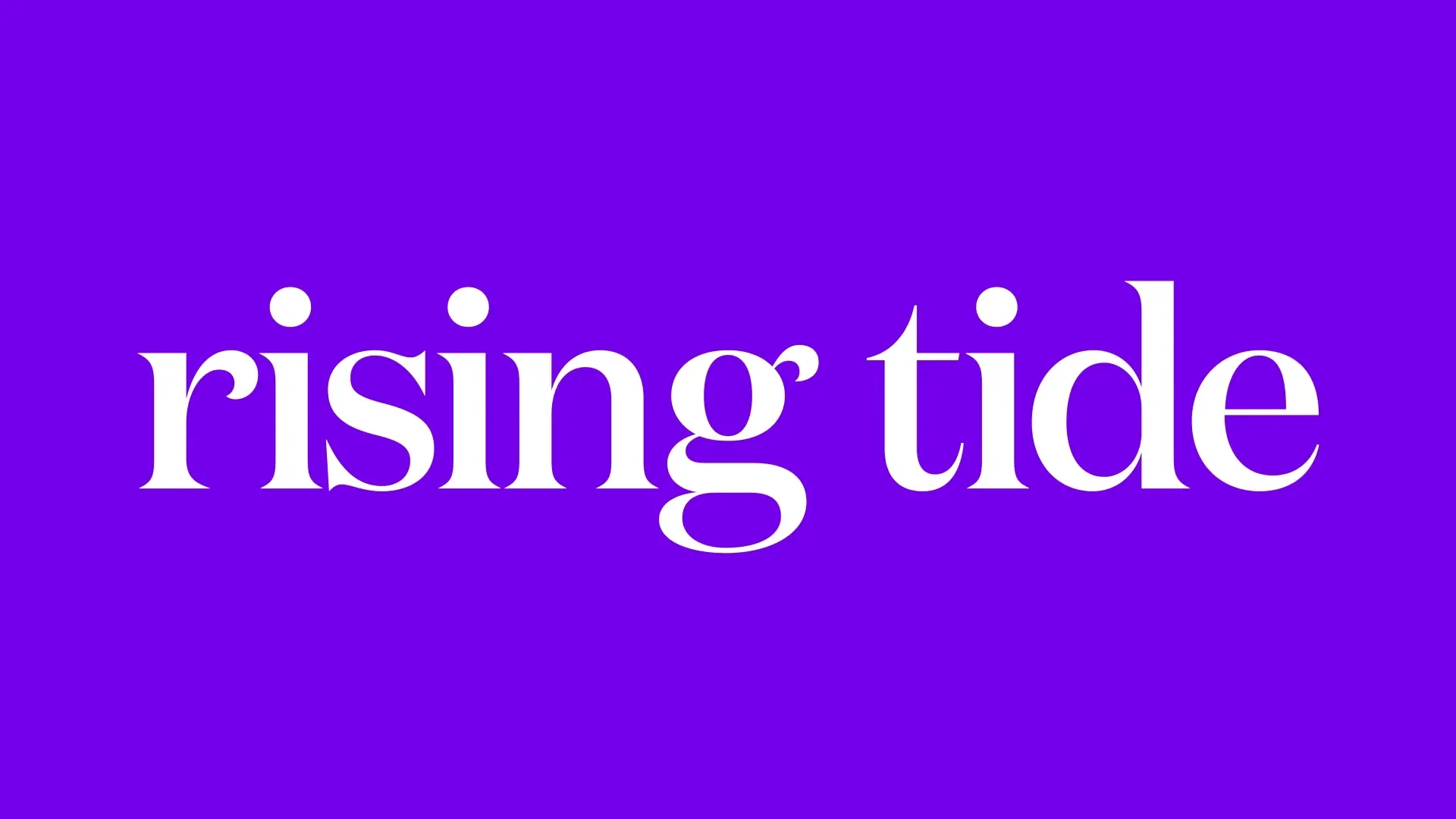 Rising Tide