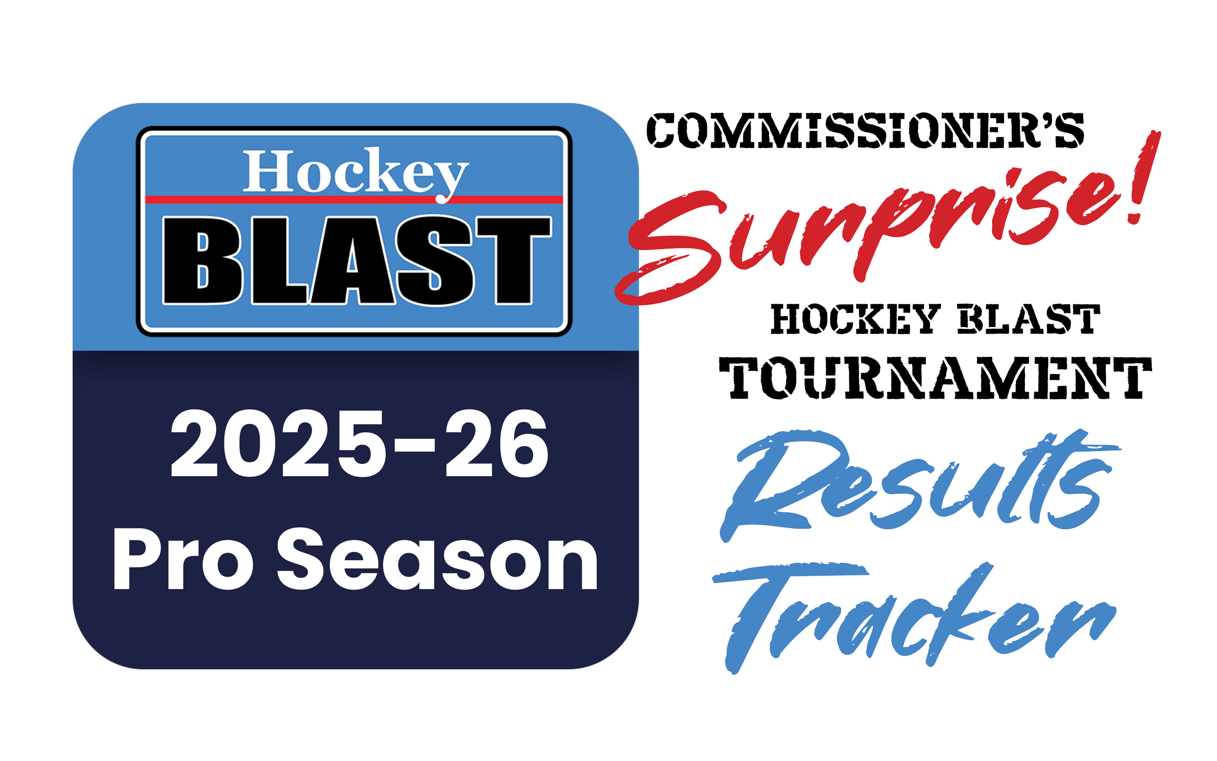 2026 Commissioner’s Surprise Hockey Blast Tournament