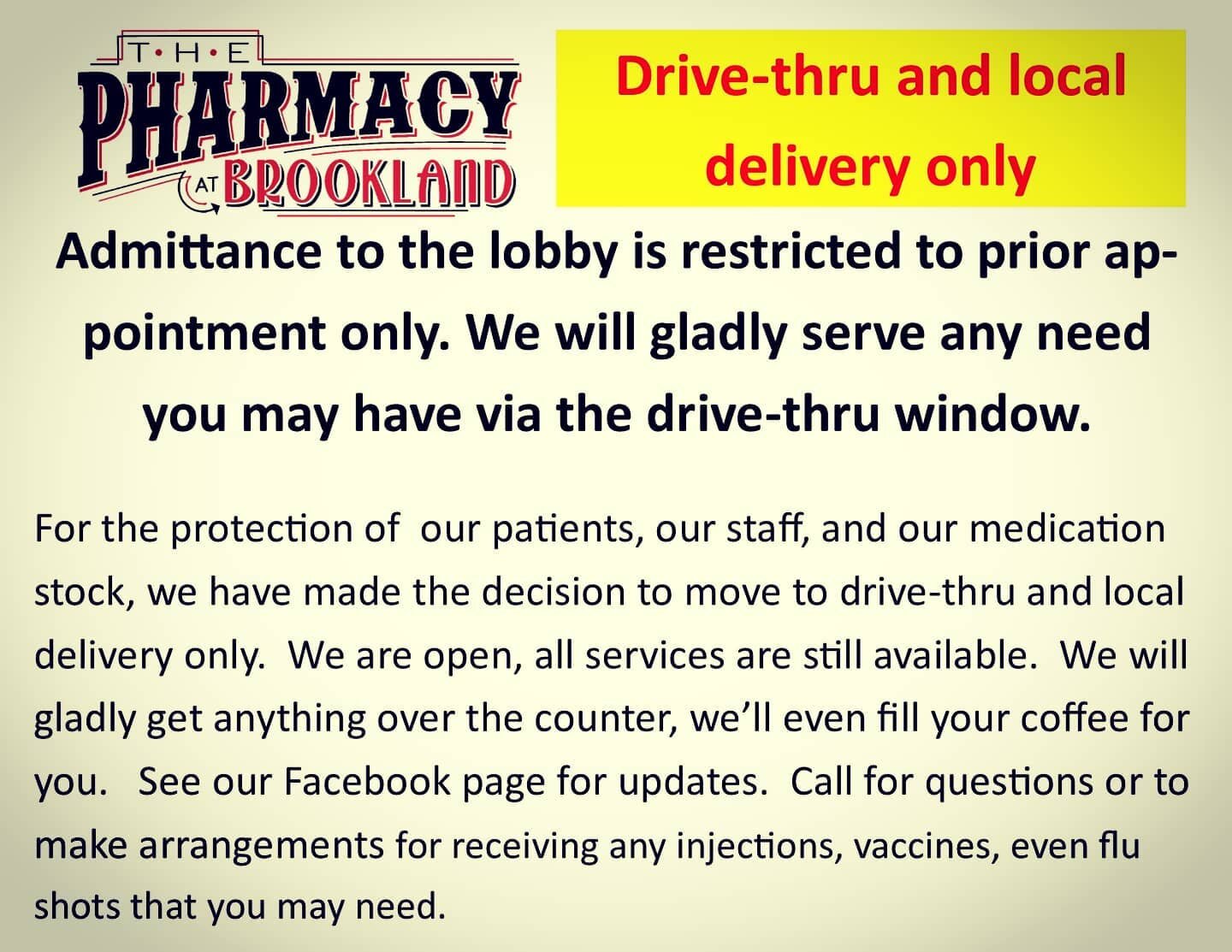 Please share this about the community. We ARE open. We simply will conduct all business, over the counter and prescription alike, through the drive thru window.