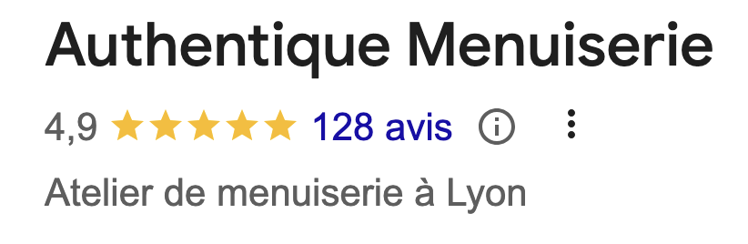 Authentique Menuiserie est fière de compter 128 avis Google, avec une note moyenne exceptionnelle de 4,9 sur 5.